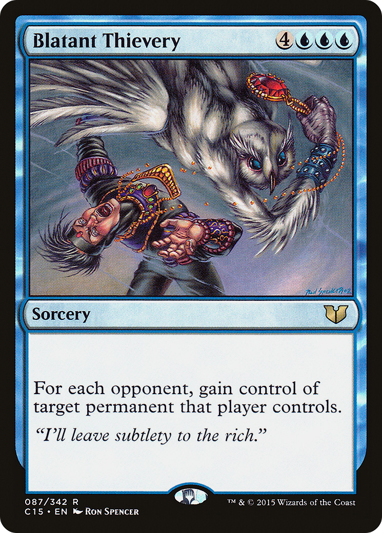 Blatant Thievery [Commander 2015] | Grognard Games