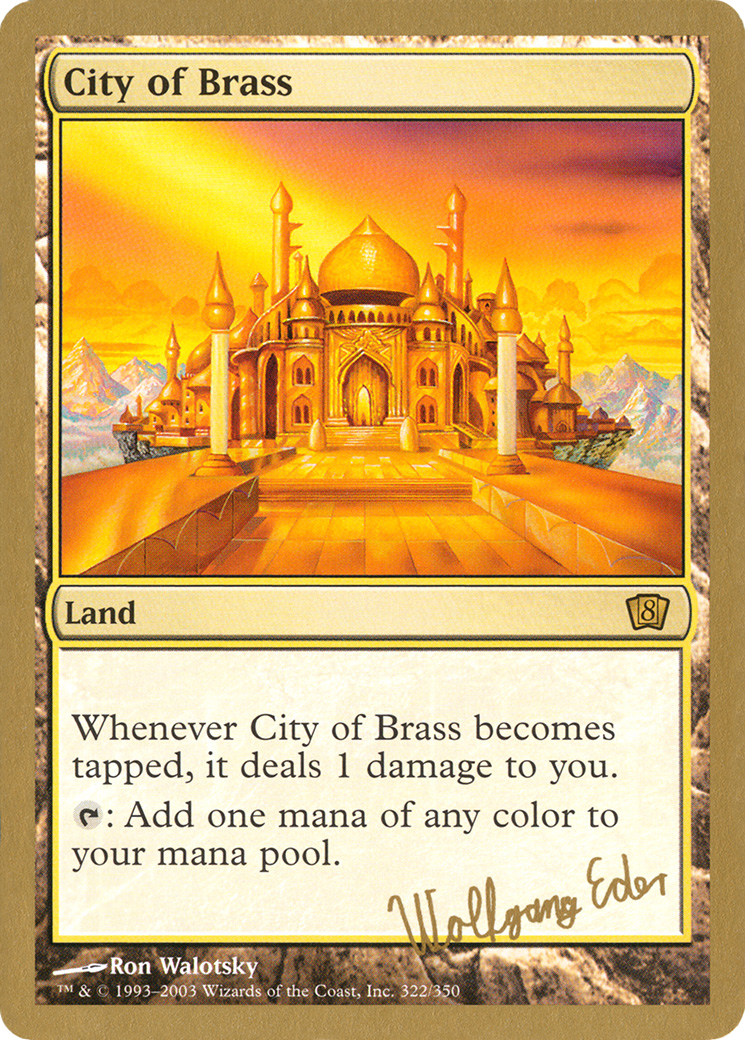 City of Brass (Wolfgang Eder) [World Championship Decks 2003] | Grognard Games