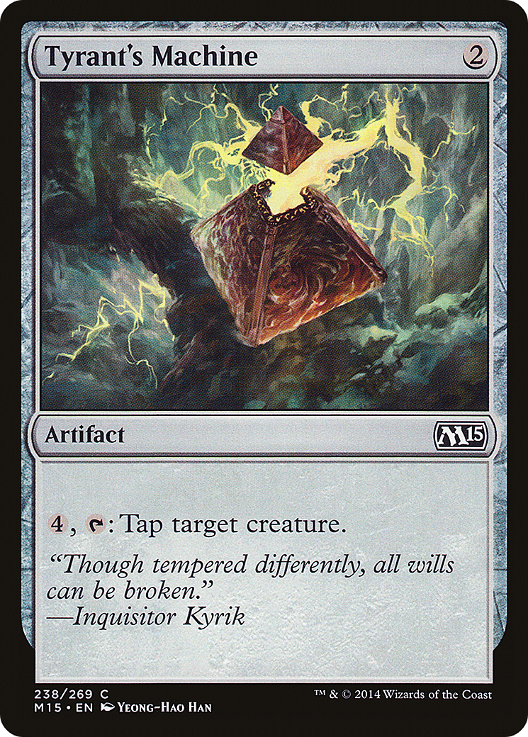 Tyrant's Machine [Magic 2015] | Grognard Games
