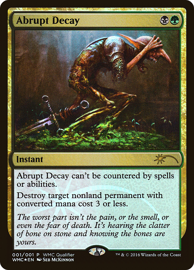 Abrupt Decay [World Magic Cup Qualifiers] | Grognard Games