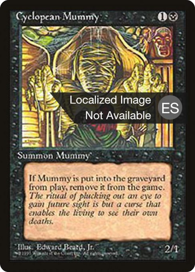 Cyclopean Mummy [Fourth Edition (Foreign Black Border)] | Grognard Games