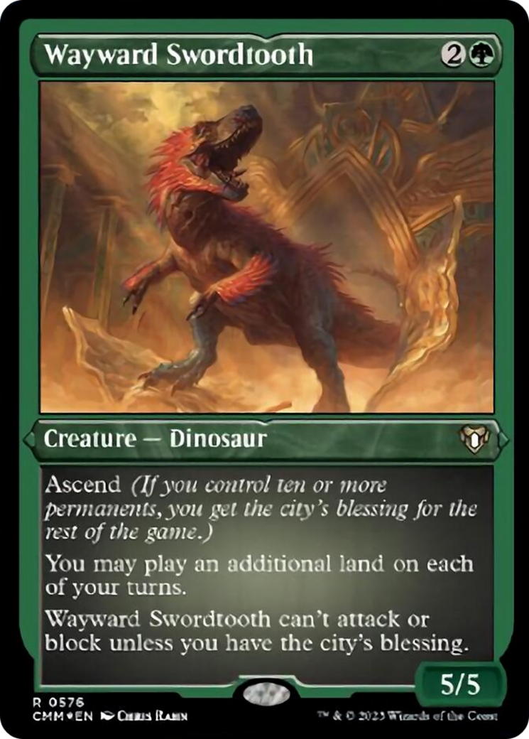 Wayward Swordtooth (Foil Etched) [Commander Masters] | Grognard Games