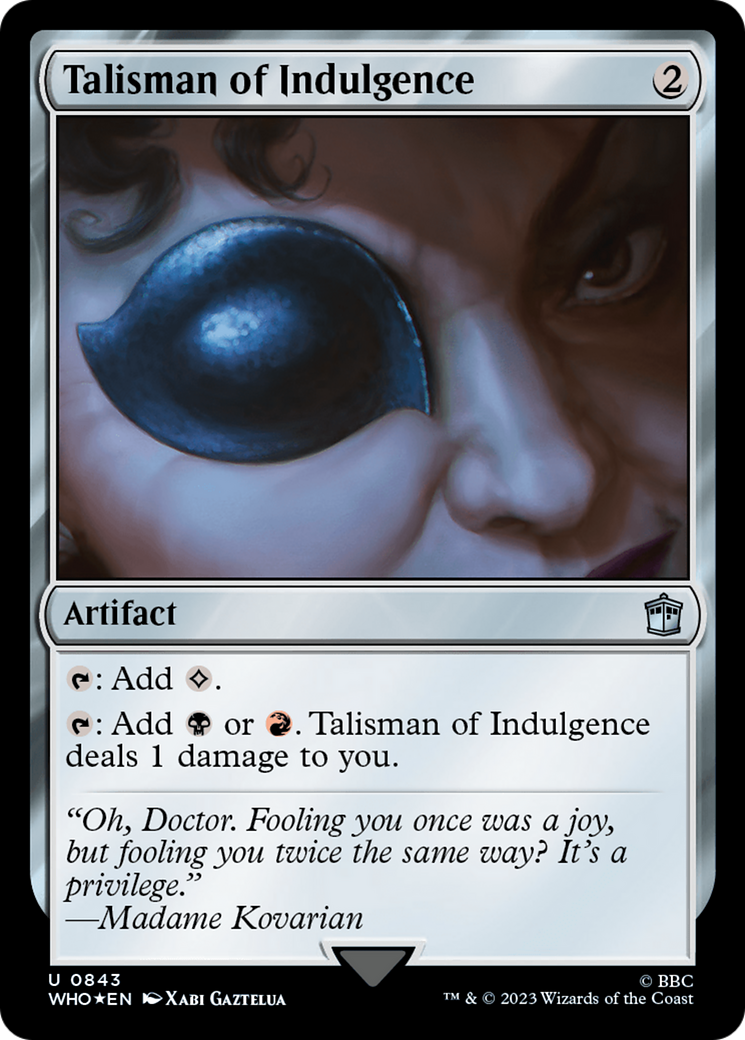 Talisman of Indulgence (Surge Foil) [Doctor Who] | Grognard Games