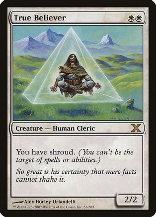 True Believer (10E-053) - 10th Edition Foil | Grognard Games