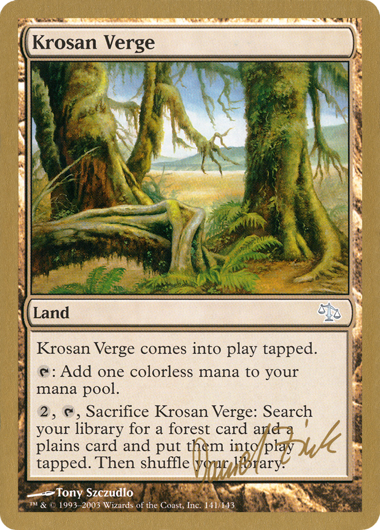 Krosan Verge (Daniel Zink) [World Championship Decks 2003] | Grognard Games