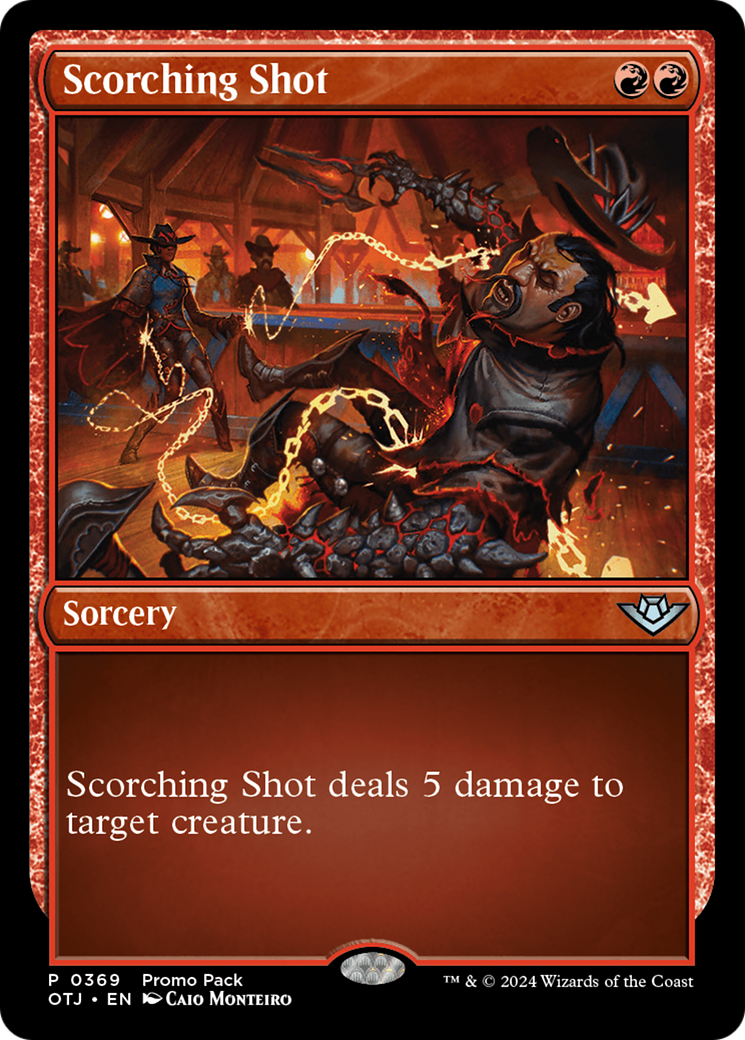 Scorching Shot (Promo Pack) [Outlaws of Thunder Junction Promos] | Grognard Games