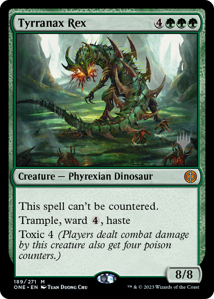 Tyrranax Rex (Promo Pack) [Phyrexia: All Will Be One Promos] | Grognard Games