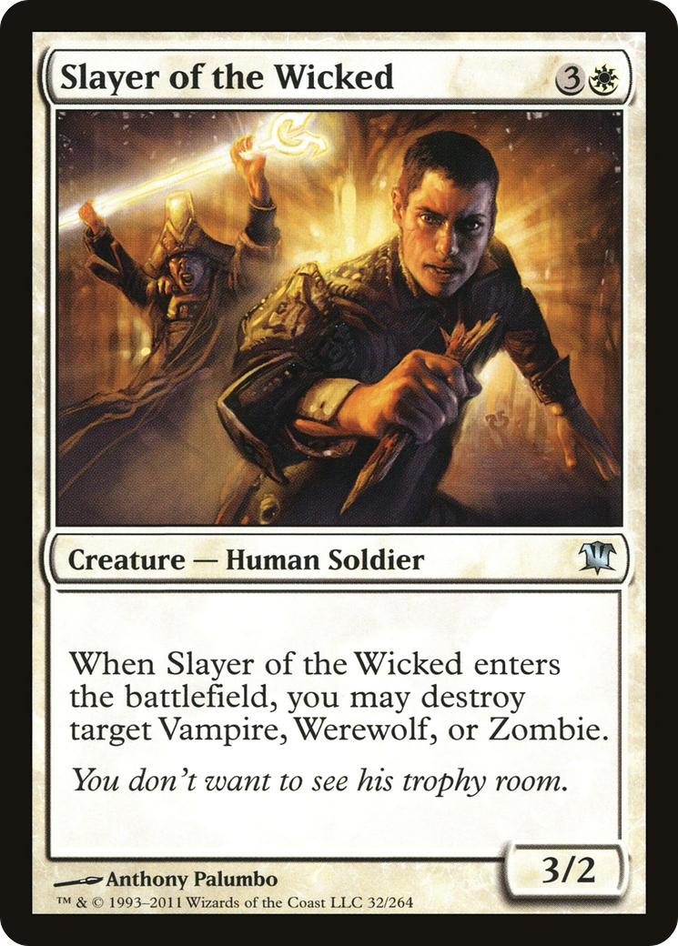 Slayer of the Wicked [Innistrad] | Grognard Games