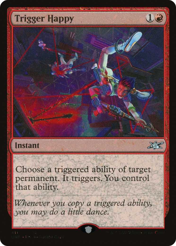 Trigger Happy (Galaxy Foil) [Unfinity] | Grognard Games