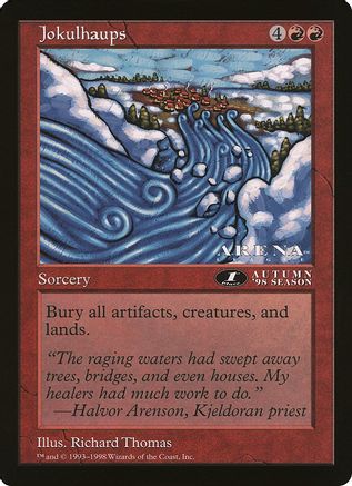 Jokulhaups (1st Place) (Arena League) (OVER-) - Oversize Cards | Grognard Games