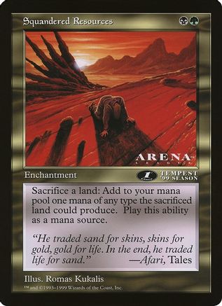 Squandered Resources (Arena League) (OVER-) - Oversize Cards | Grognard Games