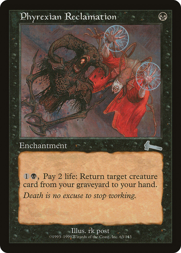 Phyrexian Reclamation [Urza's Legacy] | Grognard Games