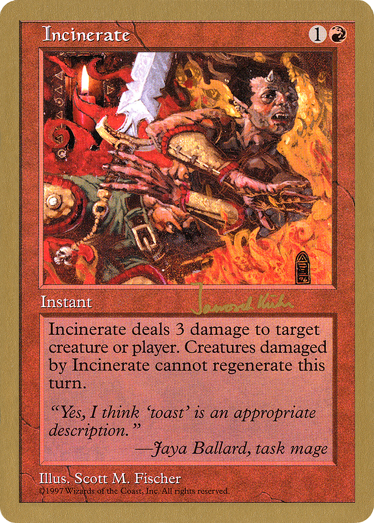 Incinerate (Janosch Kuhn) [World Championship Decks 1997] | Grognard Games