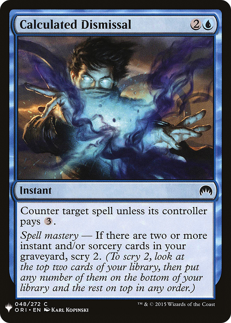 Calculated Dismissal [Mystery Booster] | Grognard Games