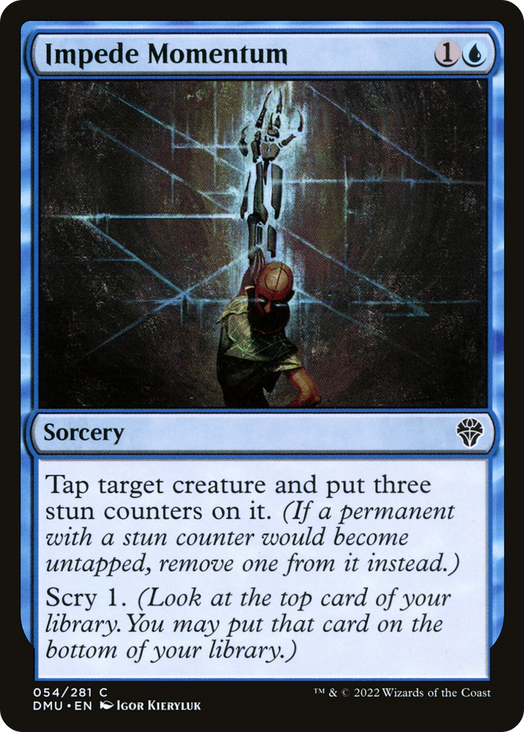Impede Momentum [Dominaria United] | Grognard Games