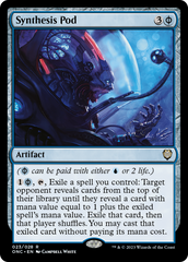 Synthesis Pod [Phyrexia: All Will Be One Commander] | Grognard Games