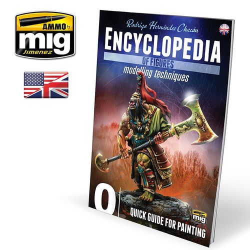 AMMO of Mig Jimenez 6220 ENCYCLOPEDIA OF FIGURES MODELLING TECHNIQUES VOL. 0 - QUICK GUIDE FOR PAINTING (English) | Grognard Games