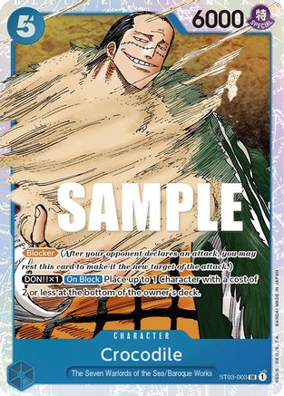 Crocodile (003) (ST03-003) - Starter Deck 3: The Seven Warlords of The Sea Foil | Grognard Games
