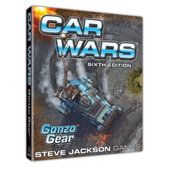 Car Wars 6th Edition Gonzo Gear | Grognard Games