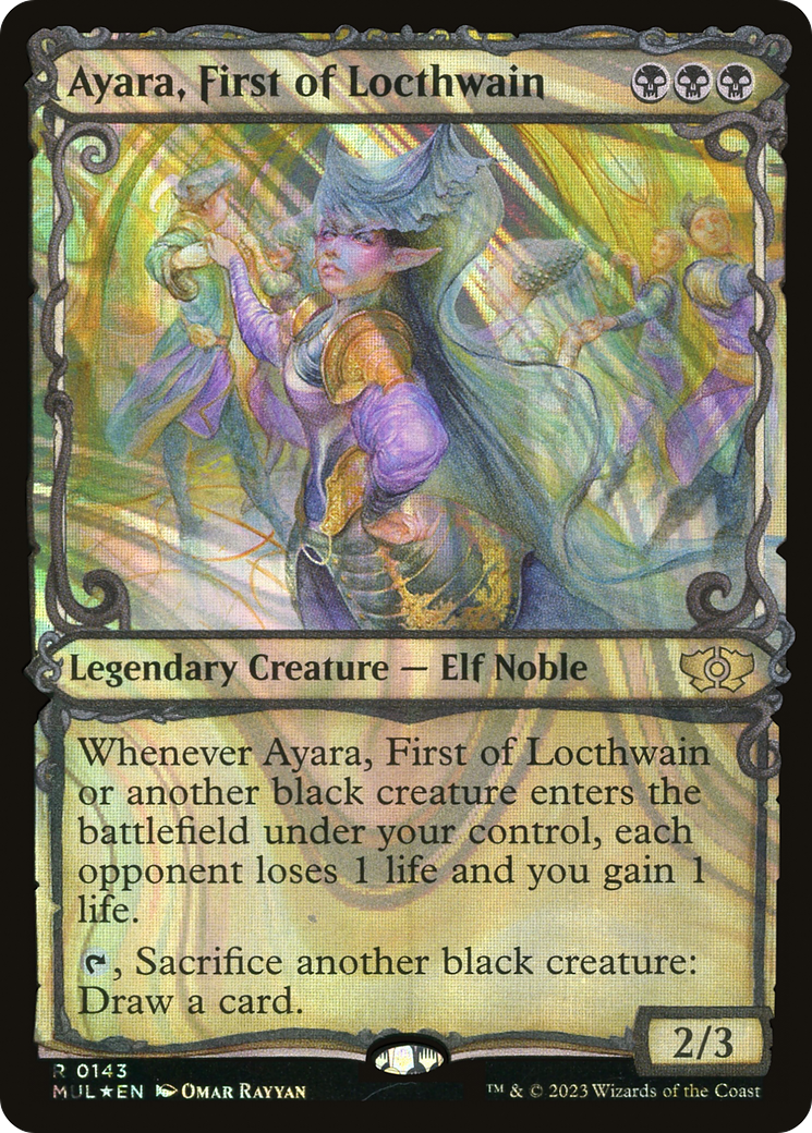 Ayara, First of Locthwain (Halo Foil) [Multiverse Legends] | Grognard Games