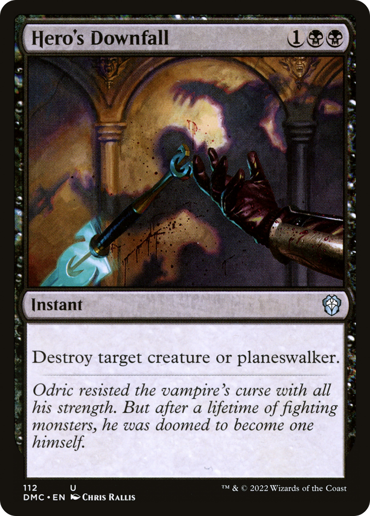 Hero's Downfall [Dominaria United Commander] | Grognard Games