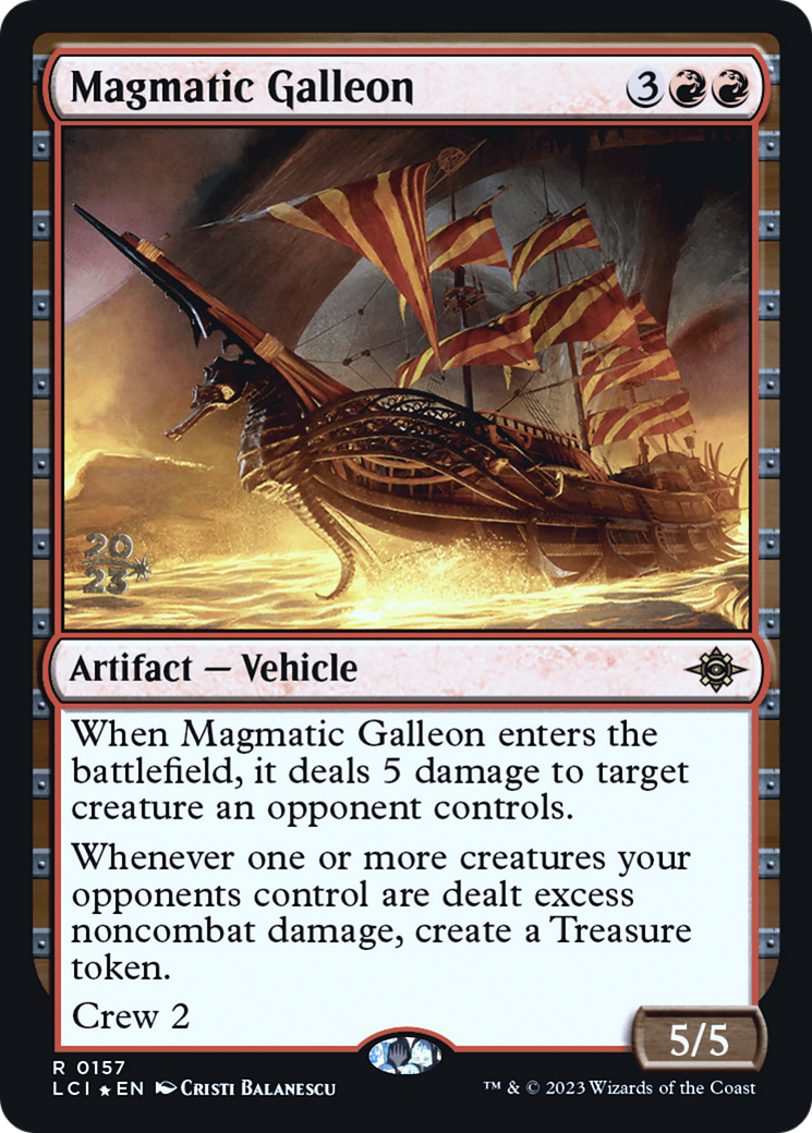 Magmatic Galleon [The Lost Caverns of Ixalan Prerelease Cards] | Grognard Games