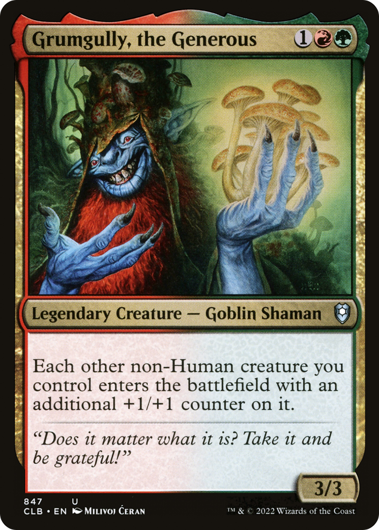 Grumgully, the Generous [Commander Legends: Battle for Baldur's Gate] | Grognard Games