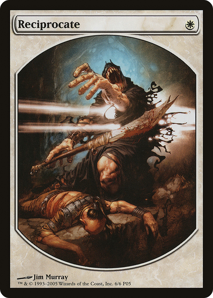 Reciprocate [Magic Player Rewards 2005] | Grognard Games