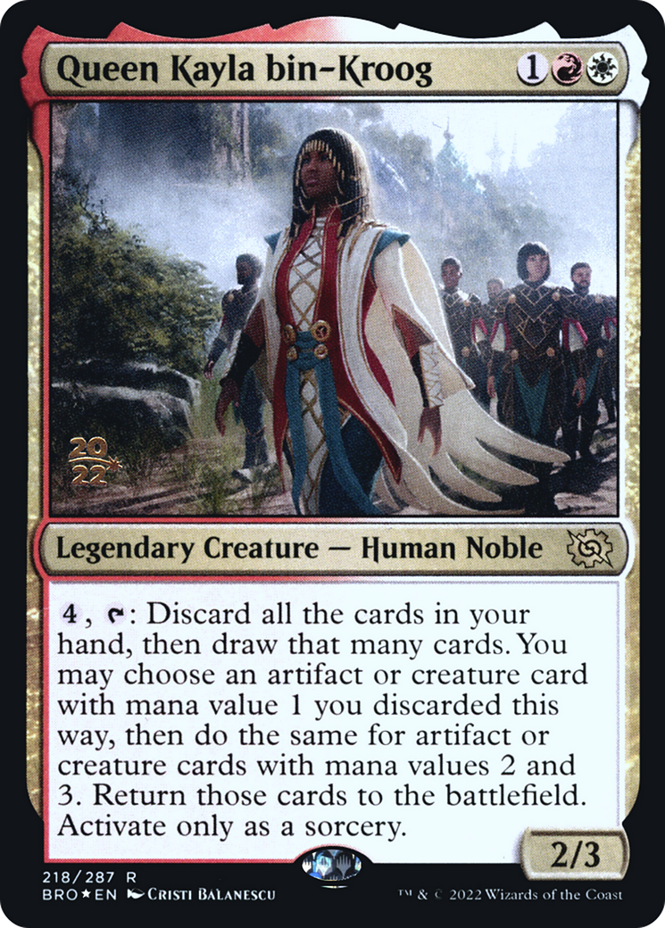 Queen Kayla bin-Kroog [The Brothers' War: Prerelease Promos] | Grognard Games