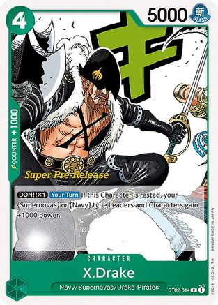 X.Drake (ST02-014) - Super Pre-Release Starter Deck 2: Worst Generation | Grognard Games