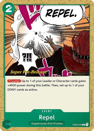 Repel (ST02-016) - Super Pre-Release Starter Deck 2: Worst Generation | Grognard Games