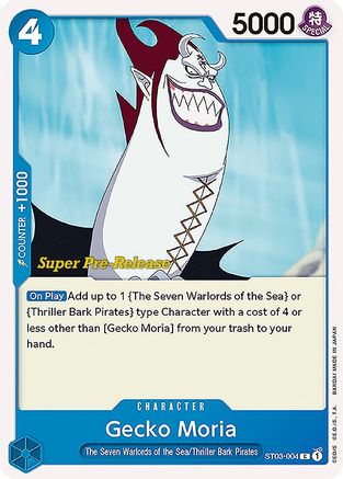 Gecko Moria (ST03-004) - Super Pre-Release Starter Deck 3: The Seven Warlords of the Sea | Grognard Games