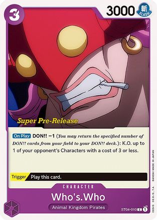 Who's.Who (ST04-010) - Super Pre-Release Starter Deck 4: Animal Kingdom Pirates | Grognard Games