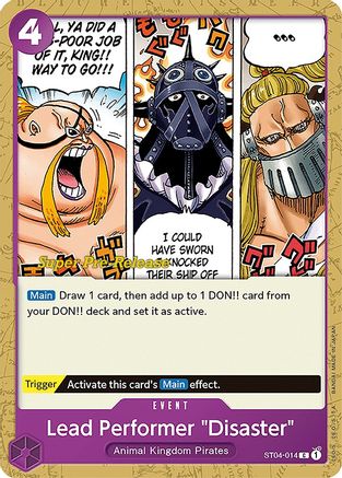 Lead Performer "Disaster" (ST04-014) - Super Pre-Release Starter Deck 4: Animal Kingdom Pirates | Grognard Games