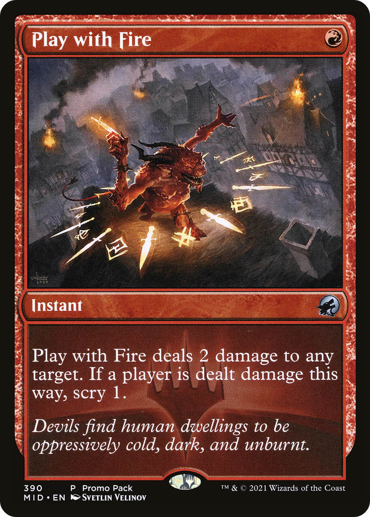 Play with Fire (Promo Pack) [Innistrad: Midnight Hunt Promos] | Grognard Games