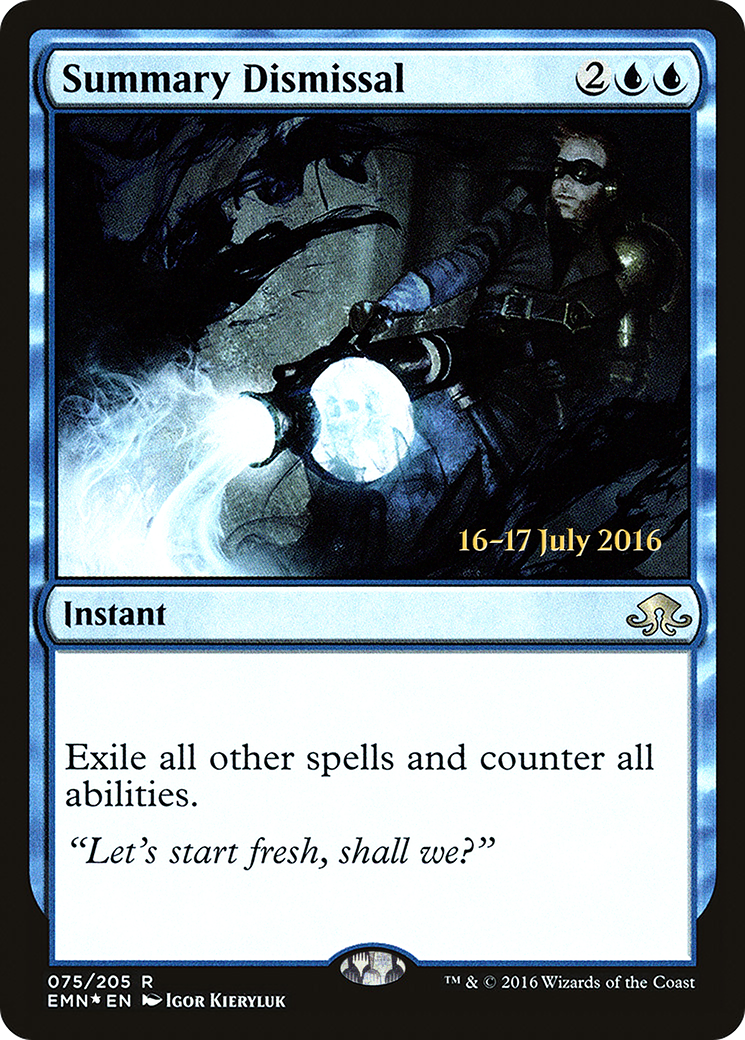 Summary Dismissal  [Eldritch Moon Prerelease Promos] | Grognard Games