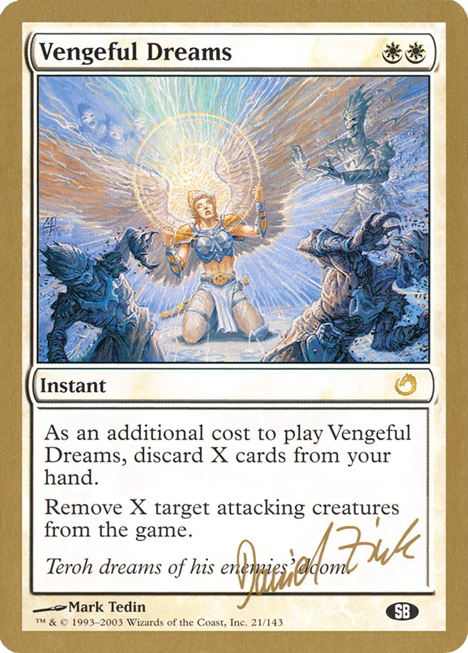 Vengeful Dreams (Daniel Zink) (SB) [World Championship Decks 2003] | Grognard Games