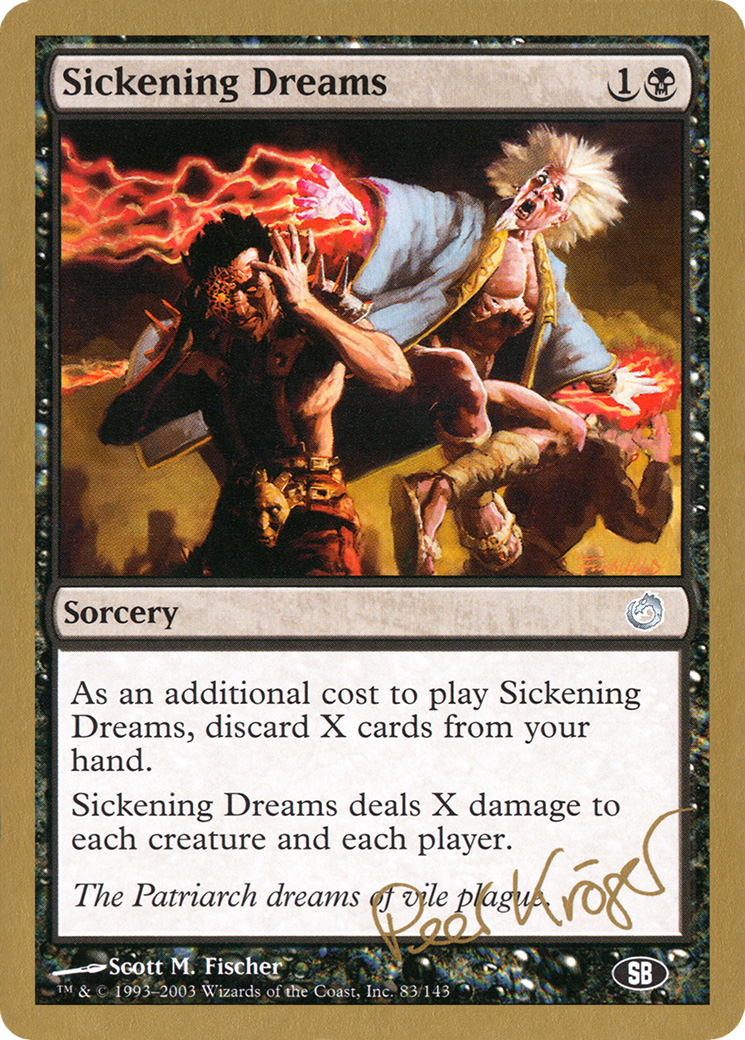 Sickening Dreams (Peer Kroger) (SB) [World Championship Decks 2003] | Grognard Games