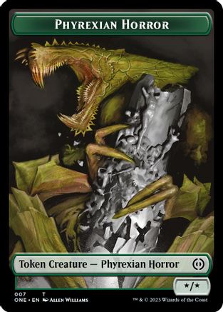 Phyrexian Horror Token (007) (ONE-007) - Phyrexia: All Will Be One | Grognard Games