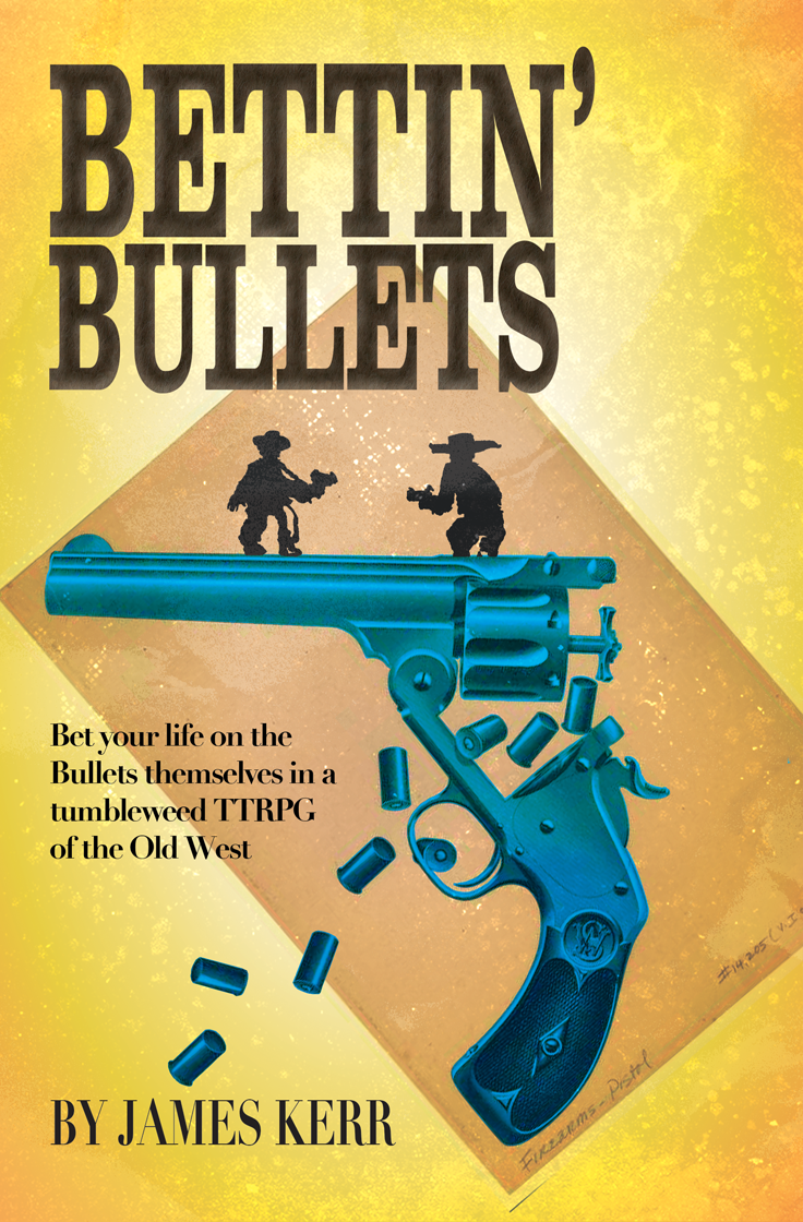 Bettin' Bullets | Grognard Games