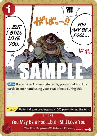 You May Be a Fool...but I Still Love You (OP02-023) - Paramount War | Grognard Games