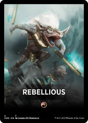 Rebellious Theme Card [Phyrexia: All Will Be One Tokens] | Grognard Games