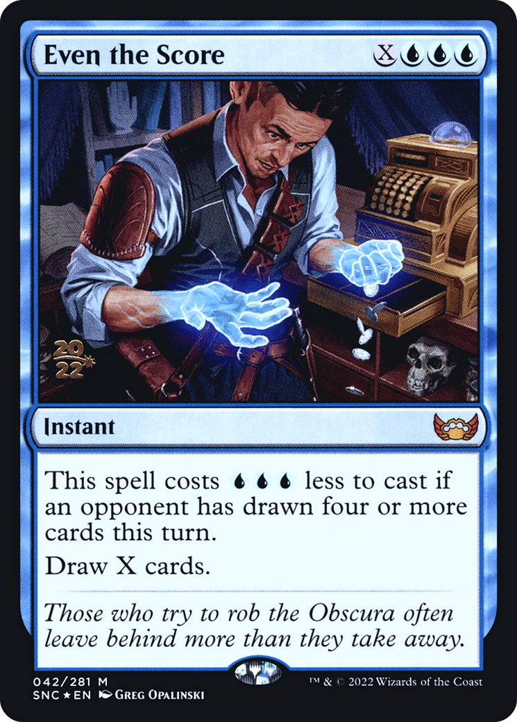 Even the Score [Streets of New Capenna Prerelease Promos] | Grognard Games