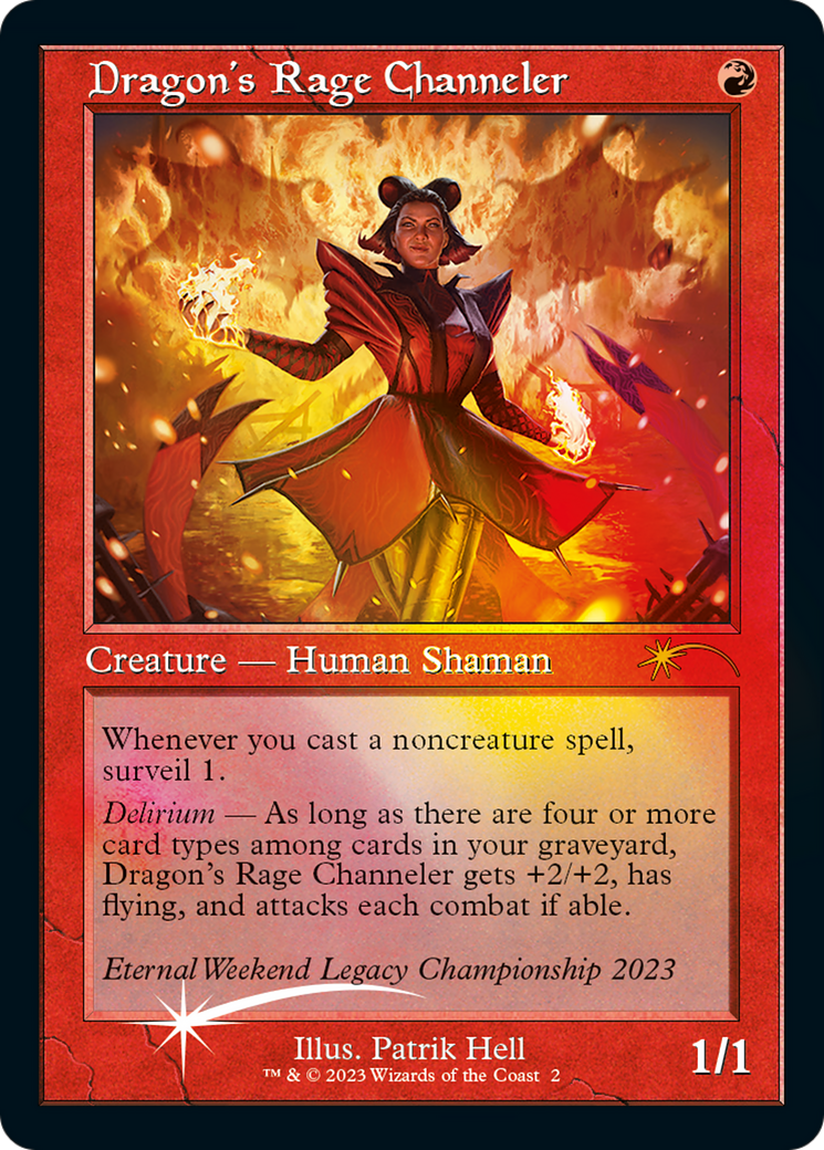 Dragon's Rage Channeler (Eternal Weekend 2023 Promo) [Eternal Weekend] | Grognard Games
