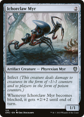 Ichorclaw Myr [Phyrexia: All Will Be One Commander] | Grognard Games