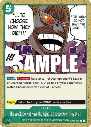 The Weak Do Not Have the Right to Choose How They Die!!! (OP04-038) - Kingdoms of Intrigue Pre-Release Cards | Grognard Games