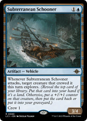 Subterranean Schooner (Promo Pack) [The Lost Caverns of Ixalan Promos] | Grognard Games