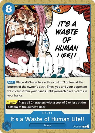 It's a Waste of Human Life!! (OP05-058) - Awakening of the New Era | Grognard Games