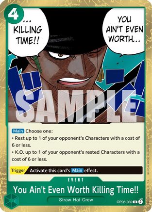 You Ain't Even Worth Killing Time!! (OP06-039) - Wings of the Captain Foil | Grognard Games