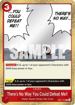 There's No Way You Could Defeat Me!! (EB01-010) - Extra Booster: Memorial Collection Foil | Grognard Games